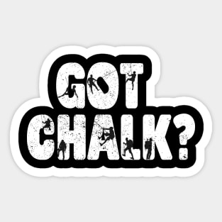 Climbing Bouldering Climbing Gear Got Chalk Sticker